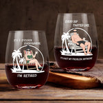 Every Sip Tastes Like It's Not My Problem Anymore Funny Gift - Personalized Wine Glass 1