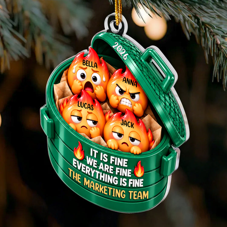 Everything Is Fine Squishy Dumpster Fire Coworkers Christmas Gifts - Personalized Ornament 3