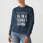 Family Thanksgiving Matching Shirts, Most Likely To, Funny Thanksgiving Party - Personalized Shirt 10