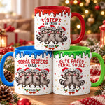 Feral Sister Funny Gift For Sisters Friends - Personalized Mug 1