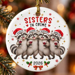Feral Sister Funny Gift For Sisters Friends - Personalized Ornament 1
