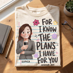 For I Know The Plans I Have For You Teacher - Personalized Shirt 2