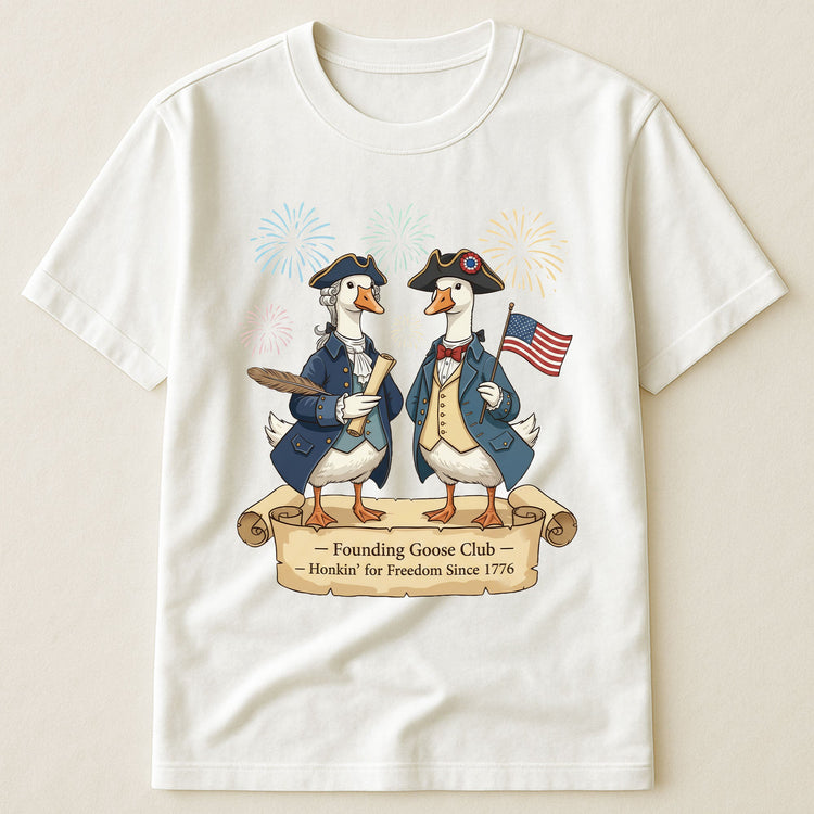 founding_goose_club_since_1776_shirt_1