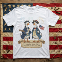 founding_goose_club_since_1776_shirt_2