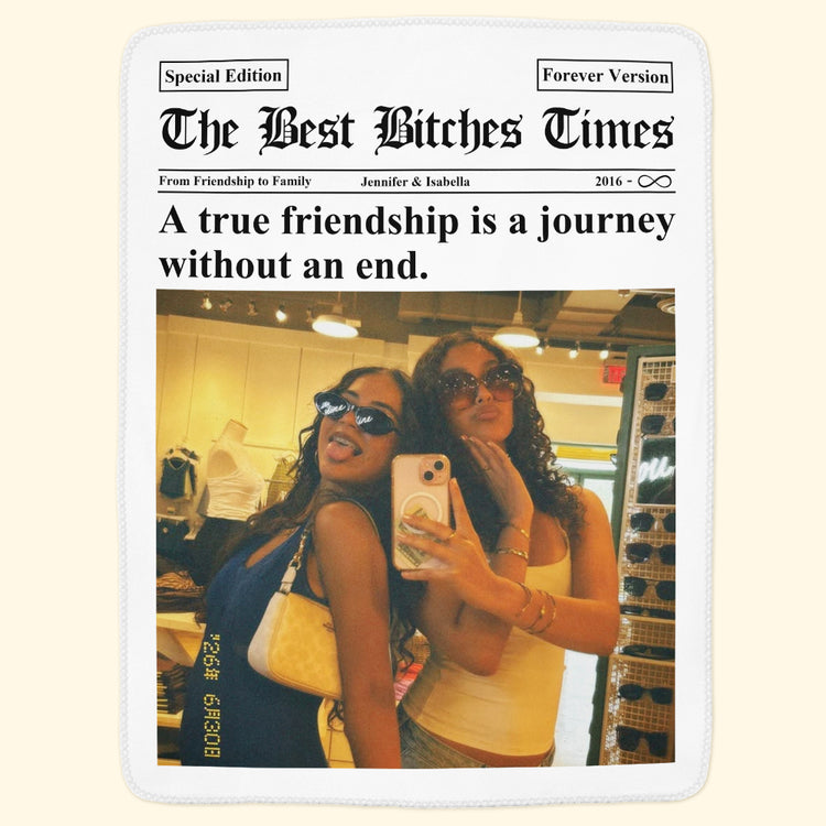 Friend Times - Upload Photo With Besties - Personalized Blanket 6