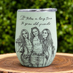 Friendship Gifts Sketch Line Art No One Will Ever Be As Entertained Gifts For Her - Personalized Wine Tumbler 3