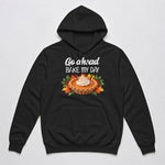 Funny Thanksgiving Puns & Quotes – Gifts For Family And Friends - Personalized Shirt 7
