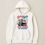 girls-will-be-girls-250-years-of-freedom-shirt-7