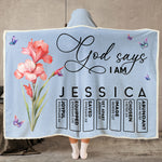 God Says I Am Custom Name & Birth FLower Bible Verse For Her, Daughter, Sister, Friend - Personalized Blanket Hoodie 5