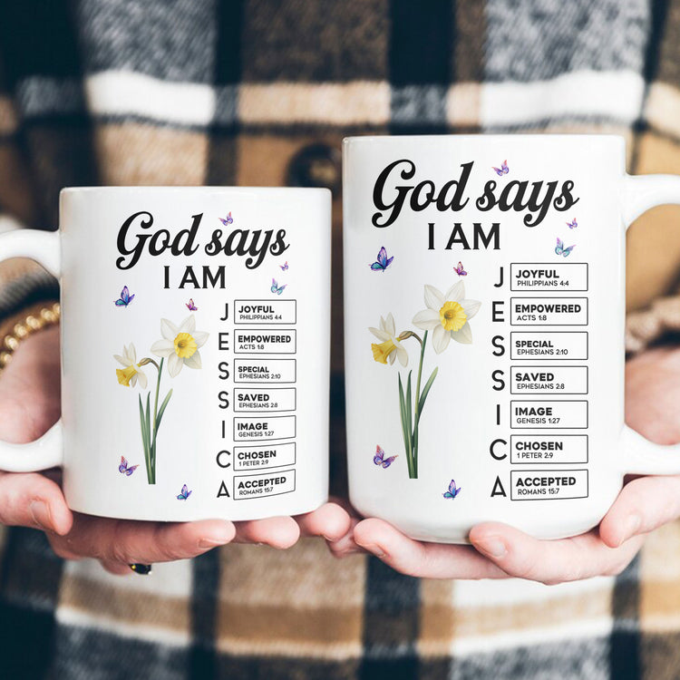 God Says I Am Custom Name Bible Verses Gifts For Her, Daughter, Sisters, Friends - Personalized Mug 6