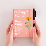 God Says You Are Custom Birth Flower & Name In Bible Verses For Her - Personalized Journal 3