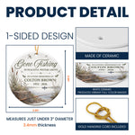 Gone Fishing In Peaceful Waters Above - Personalized Ornament 5
