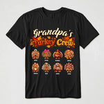 Grandpa'S Turkey Crew- Thanksgiving Gift For Grandpa,Papa, Poppop - Personalized Shirt 2