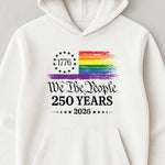 We The People 250 Years LGBTQ+ Edition - Shirt