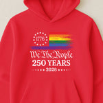 We The People 250 Years LGBTQ+ Edition - Shirt