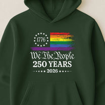 We The People 250 Years LGBTQ+ Edition - Shirt