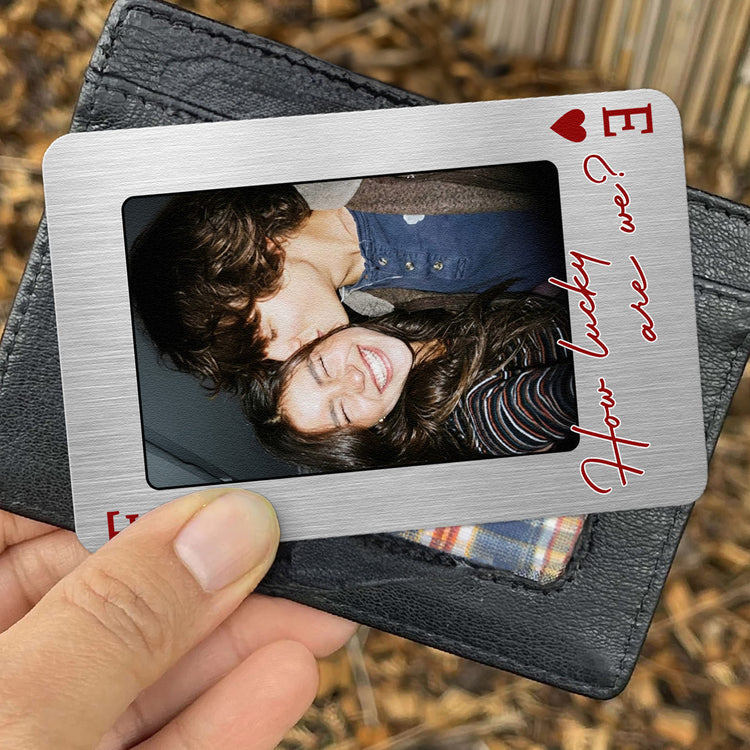 How Lucky Are We? King & Queen Gifts For Him, Husband, Boyfriend - Personalized Wallet Card 3