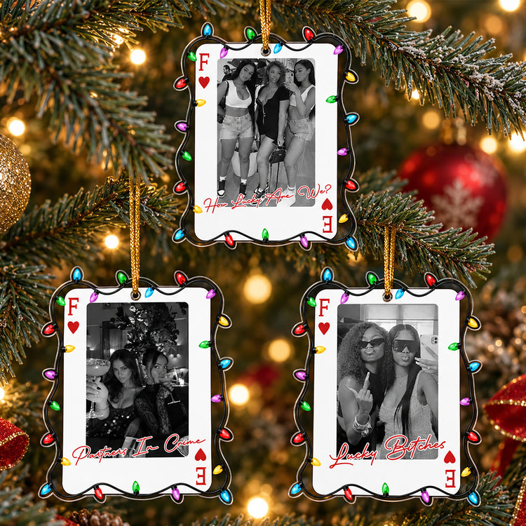 How Lucky Are We? Lucky Btches - Funny Friendship Christmas Gifts - Personalized Ornament 2