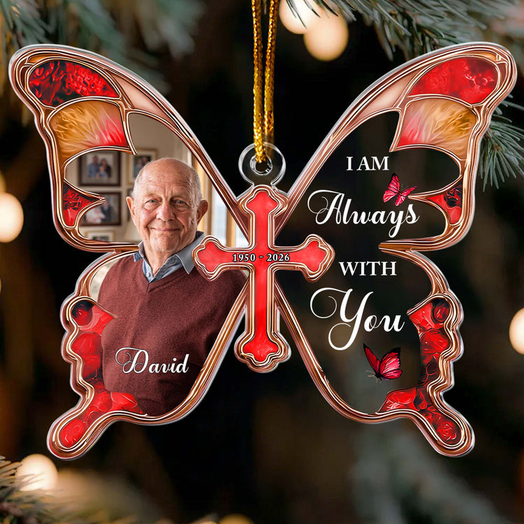 I Am Always With You Butterfly Shaped Memorial Christmas Gifts - Personalized Ornament 3