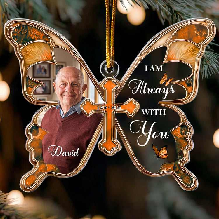 I Am Always With You Butterfly Shaped Memorial Christmas Gifts - Personalized Ornament 5