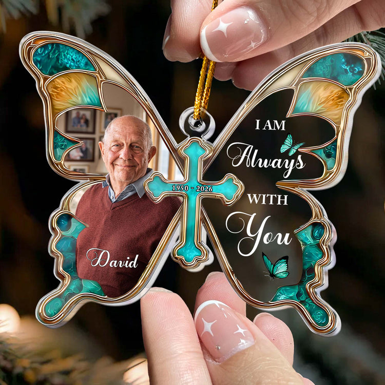 I Am Always With You Butterfly Shaped Memorial Christmas Gifts - Personalized Ornament 6