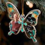 I Am Always With You Butterfly Shaped Memorial Christmas Gifts - Personalized Ornament 7
