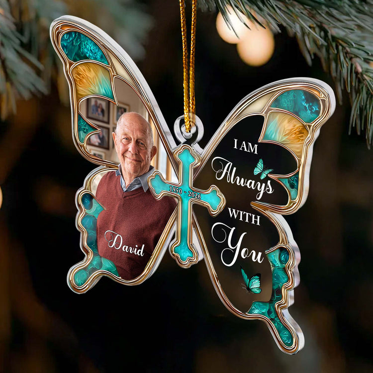 I Am Always With You Butterfly Shaped Memorial Christmas Gifts - Personalized Ornament 7