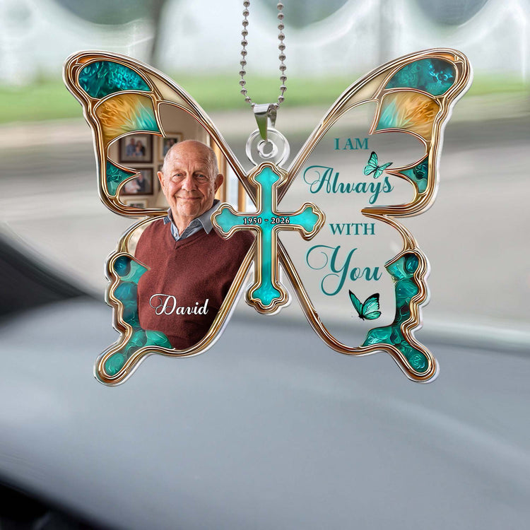 I Am Always With You Memorial Gifts Loss Of Loved Ones - Personalized Rear View Mirror Accessory 1