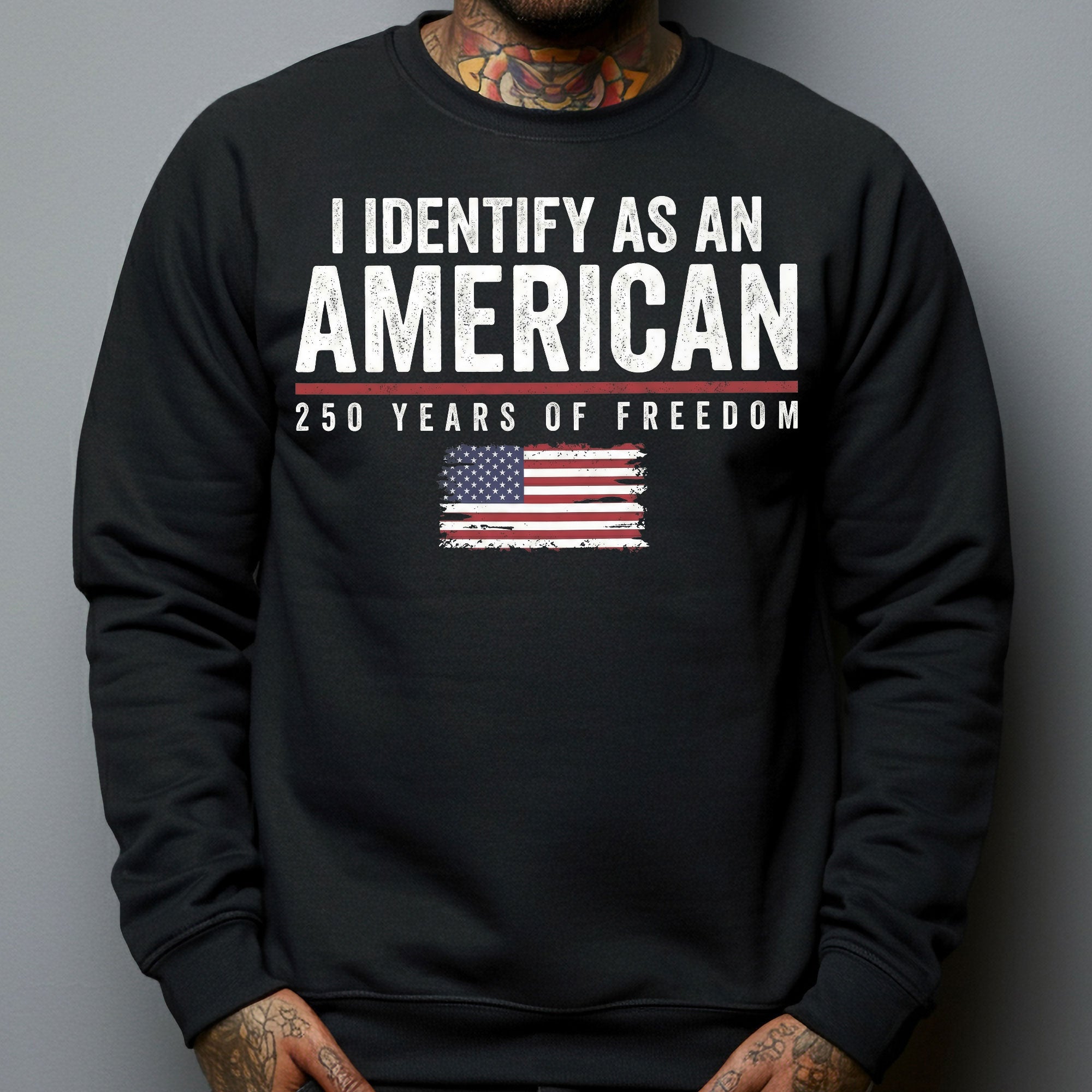 I Identify As An American 250 Years Of Freedom - Shirt