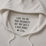 I Love You For Your Personality But That Is A Huge Bonus - Personalized Shirt 6