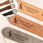 I Sucked It, I Licked It So It's Mine - Spicy Hidden Message Gifts For Him - Personalized Leather Belt 2