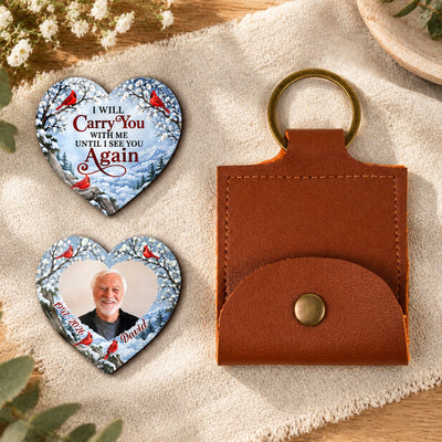 I Will Carry You With Me Until I See You Again - Personalized Pocket Hug