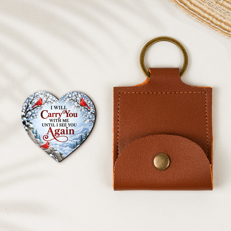 I Will Carry You With Me Until I See You Again - Personalized Pocket Hug 3
