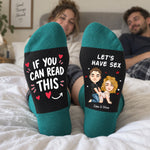 If You Can Read This ... Let'S Have Funny Naughty Novelty Couples Matching - Personalized Socks 1