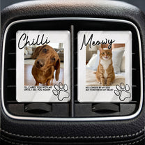 ill-carry-you-with-me-untill-i-see-you-again-pet-loss-personalized-acrylic-car-vent-clip-1