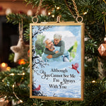 I'm Always With You Custom Photo New Version Memorial Christmas Gifts - Personalized Ornament 3