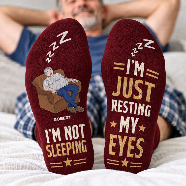I’m Not Sleeping I’M Just Resting My Eyes - For Him, Husband, Dad, Grandpa - Personalized Socks 3