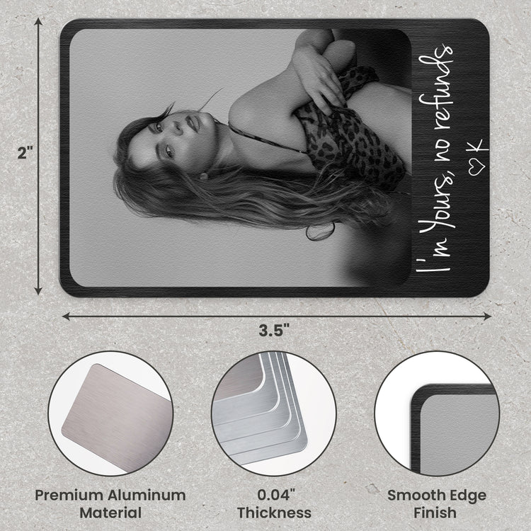 I'm Yours No Refunds Custom Photo Funny Gifts For Husband, Boyfriend - Personalized Wallet Card 5