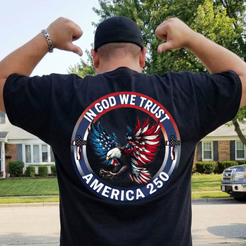 In God We Trust America 250 - Back Printed Shirt
