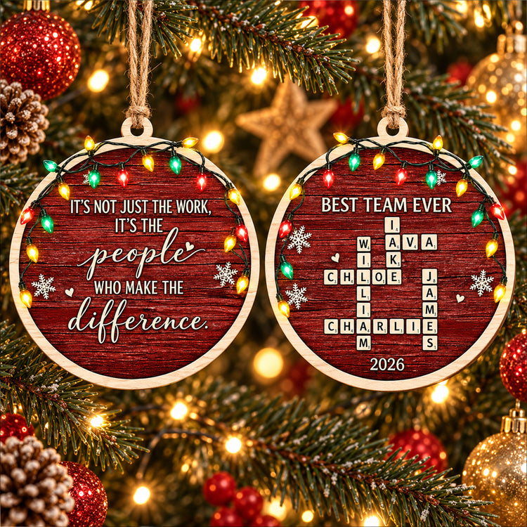 It’s Not Just The Work, It’s The People Who Make The Difference - Custom Crossword Names - Personalized Ornament 1