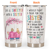 Life Is Sweeter With A Sister - Personalized Tumbler Cup - Sisters Denim Sitting