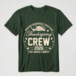 Making Memories Together, Thanksgiving Crew - Personalized Shirt 2