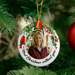 Memorial First Christmas Without Custom Photo - Personalized Ornament 4