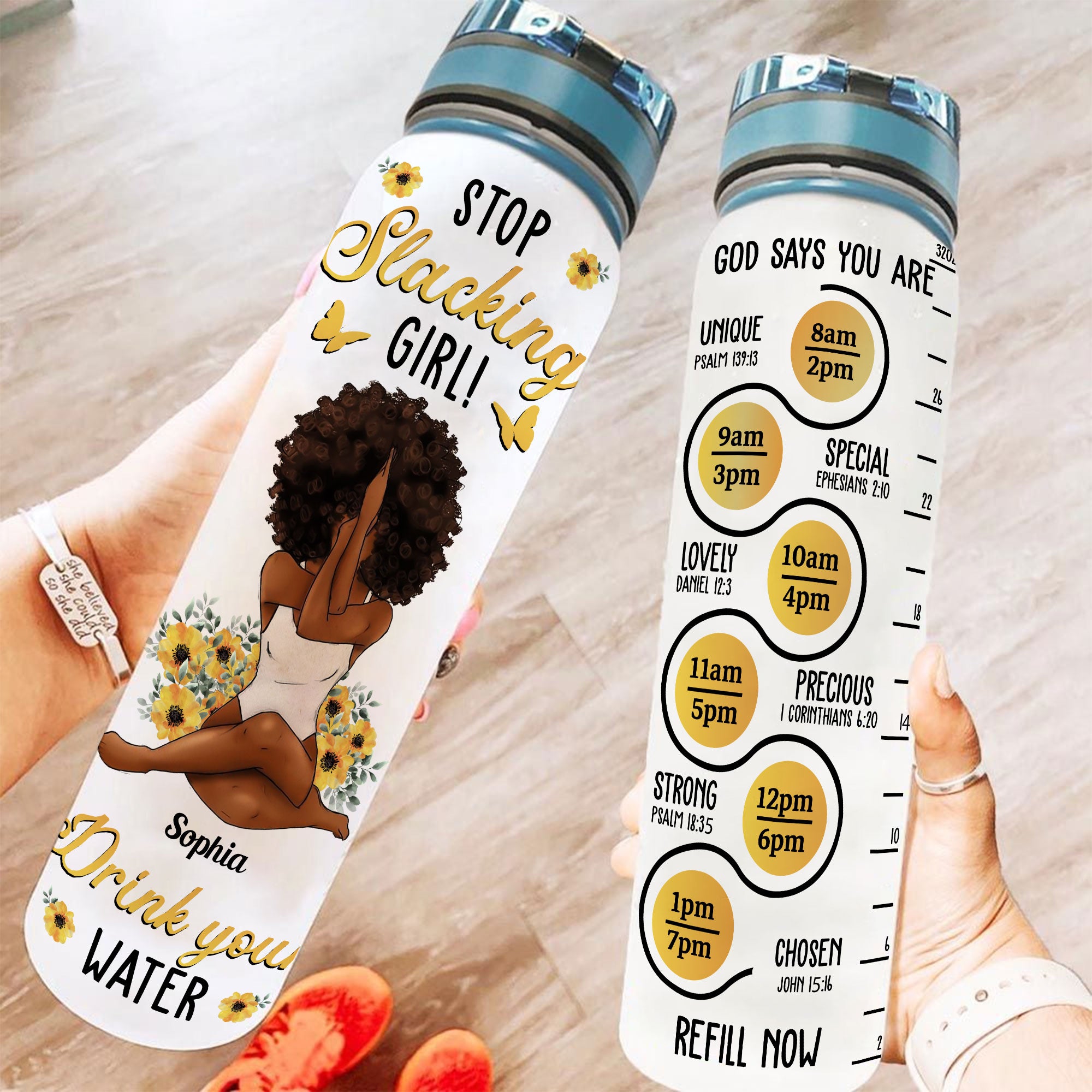 Stop Slacking Girl! Drink Your Water - Personalized Tracker Bottle