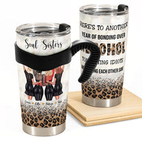 Bonding Over Alcohol - Personalized Tumbler Cup - Birthday Gift For Besties, Sisters, Sistas