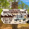 Welcome To Camp Quitcherbitchins - Personalized Custom Shaped Wood Sign