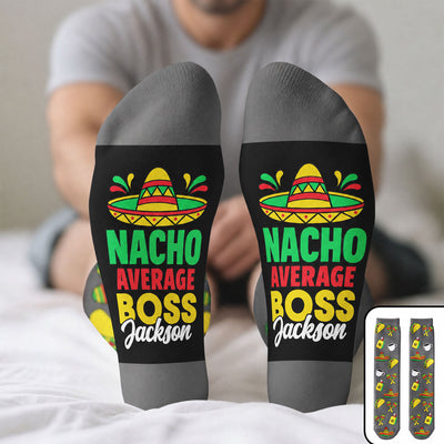 Nacho Avarage Gifts For Boss, Coach, Nurse, Teacher - Personalized Socks