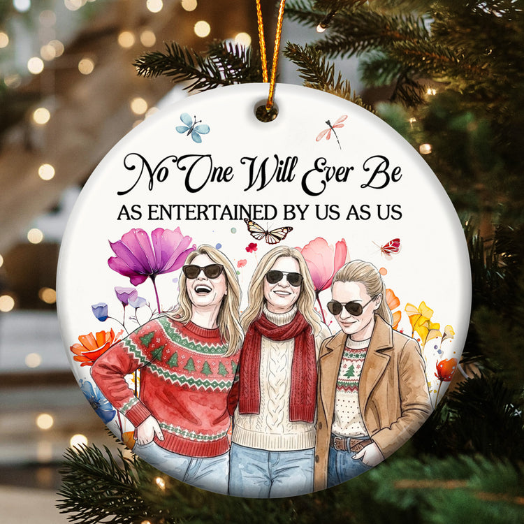 No One Will Ever Be As Entertained By Us As Us Custom Watercolor Photo New Version - Personalized Ornament 3