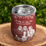 No One Will Ever Be As Entertained By Us Custom Photo Sketch Line Art - Personalized Wine Tumbler 6