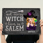 Not Every Witch Lives In Salem - Personalized Metal Sign 3